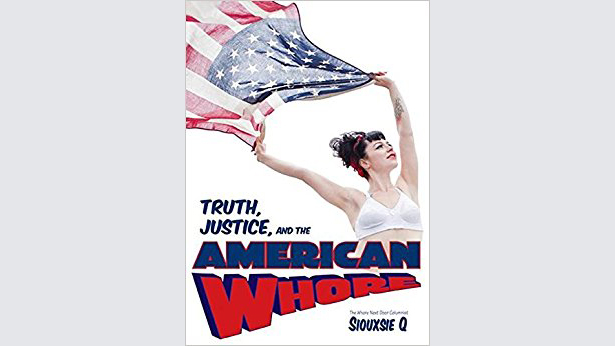 truth-justice-american-whore-galore