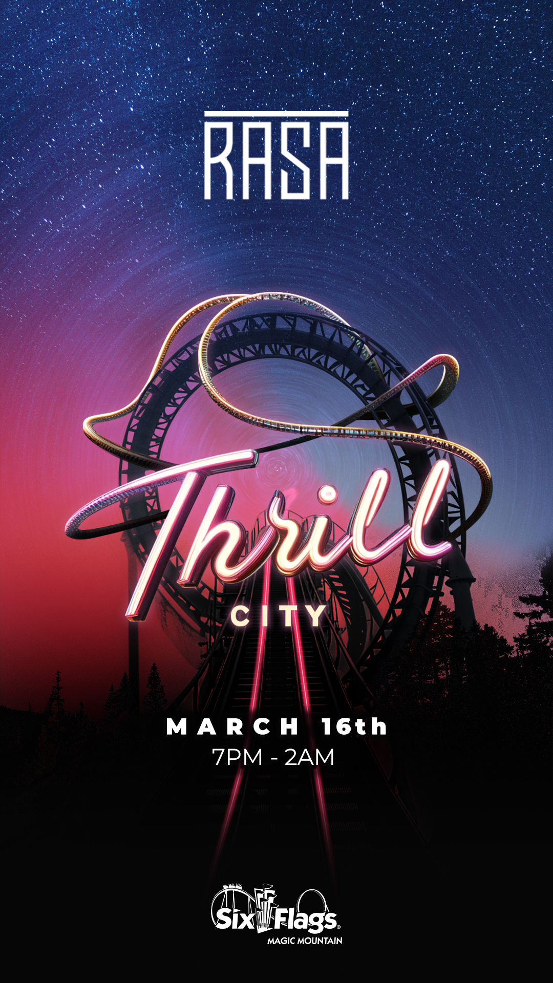 The Ultimate Sensory Experience: RASA’s THRILL CITY Takes Over Six
Flags Magic Mountain
