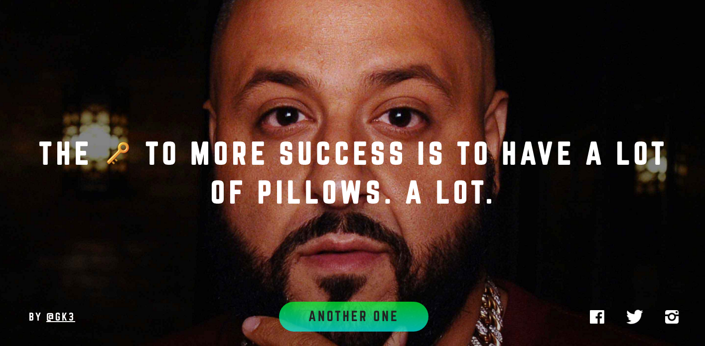 DJ Khaleds Snapchat Quotes All On One Motivating Website